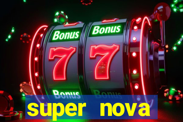 super nova itabirito itabirito portal supernova.com.br